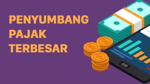 Mulai Mengenali Apa Saja Sektor Penyumbang Pajak Terbesar di Indonesia