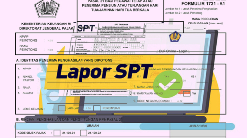 Ketahui Perbedaan Antara SPT Masa Pajak dan SPT Tahunan