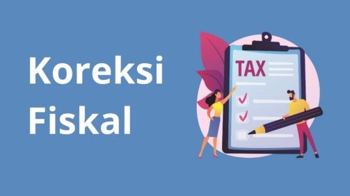 Mengenal Apa itu Koreksi Fiskal