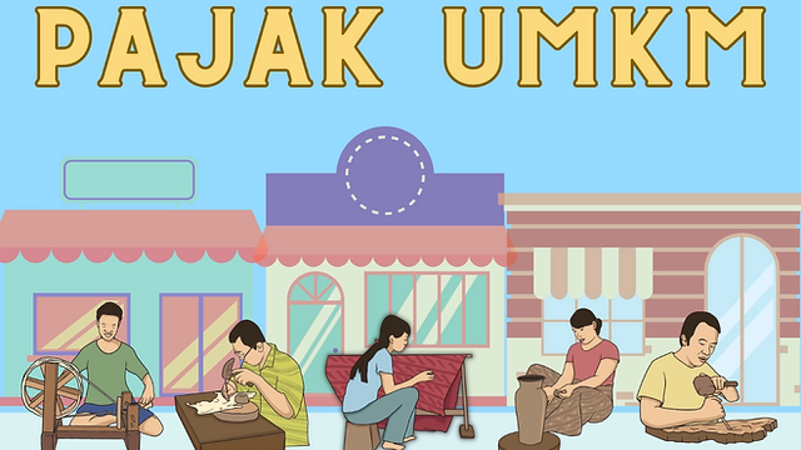 Mengenal Penetapan Pajak Usaha Mikro