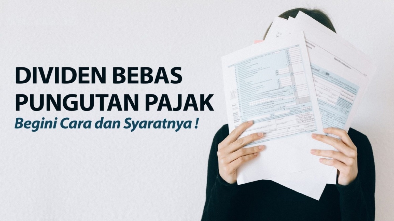 Dividen Tidak Terkena Pajak dengan Syarat Tertentu
