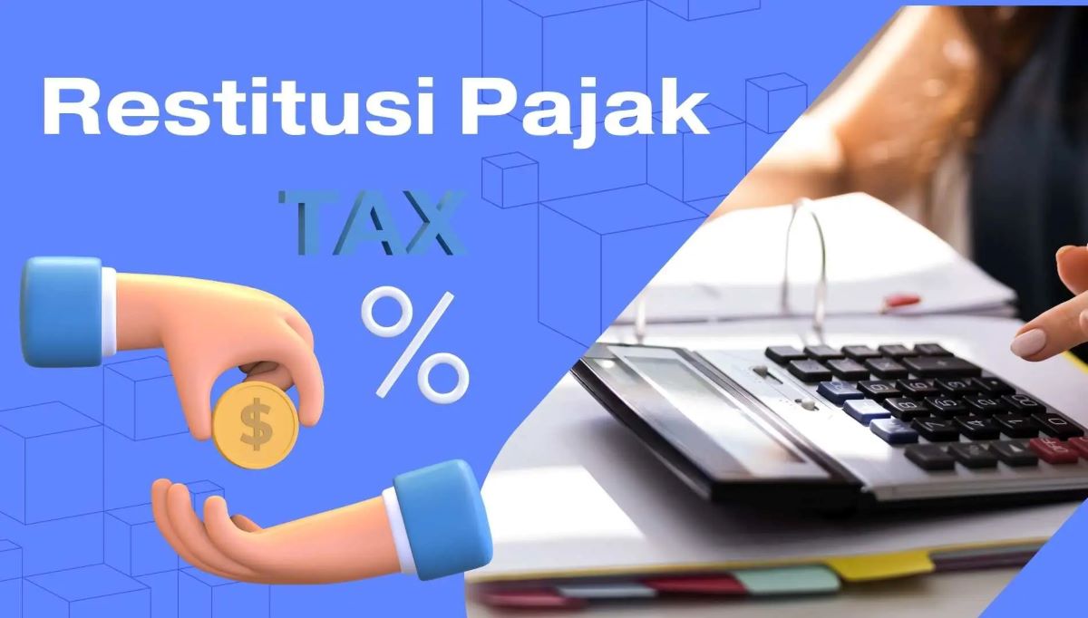 Restitusi Pajak Perusahaan: Langkah-Langkah dan Potensi Kendalanya