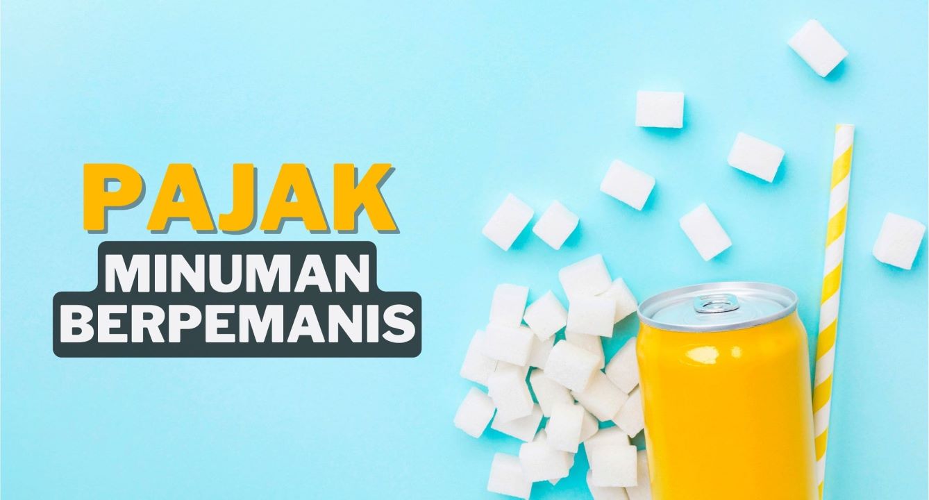 Pajak Minuman Manis: Strategi Ganda untuk Kesehatan dan Peningkatan Pendapatan Daerah